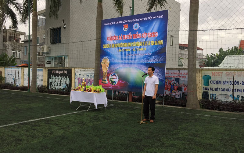 Giải Bóng đá truyền thống cup Hecico 2017 7 Lời phát biểu của Tổng giám đốc